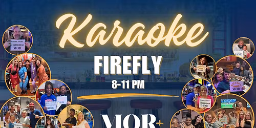 MOR Karaoke @Firefly