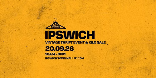 20th September - Ipswich's BEST Vintage Thrift Event & Kilo Sale