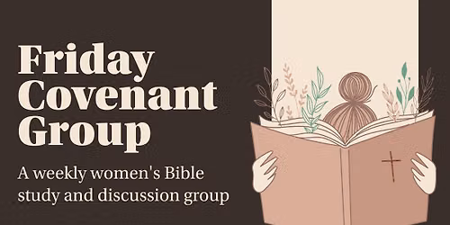 Friday Covenant Group