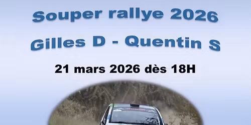 Souper rallye Gilles D. & Quentin S.