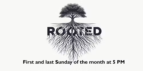 Rooted - Discipleship and Growth for the Christian Life