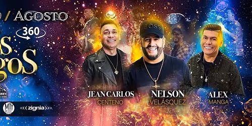 LOS 3 AMIGOS: NELSON VEL\u00c1ZQUEZ-JEAN CARLO CENTENO-ALEX MANGA - ARENA MONTERREY 