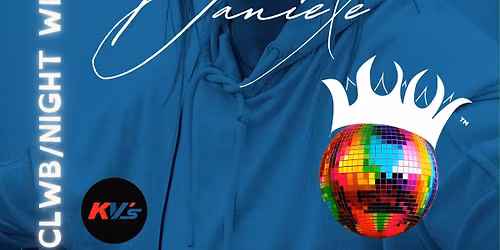 DJ DANIELLE | CLWB NIGHT