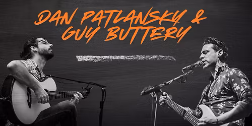 Dan Patlansky & Guy Buttery Live \/\/ Impetus Theatre \/\/ Gqeberha