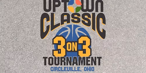 Uptown Classic 3 on 3 Tournament