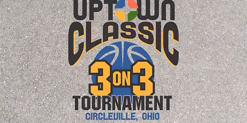 Uptown Classic 3 on 3 Tournament