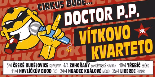 V\u00cdTKOVO KVARTETO A DOCTOR P.P.