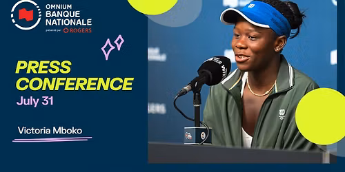 Omnium Banque Nationale - Round 3 at IGA Stadium - Centre Court