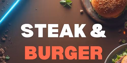 Burger & Steak Night