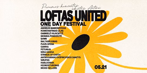 LOFTAS UNITED: ONE DAY FEST