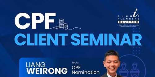 CPF nominations and key considerations in CPF planning