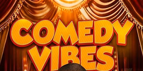 Comedy Vibes