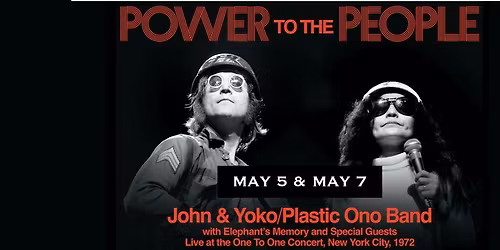 POWER TO THE PEOPLE: John & Yoko Live in NYC