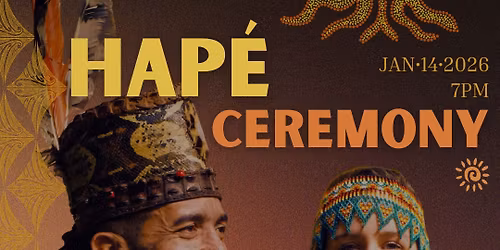 Hap\u00e9 Ceremony with the Kuntanawa Nation Leaders