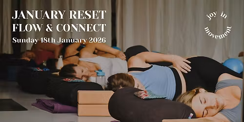 January Reset: Flow & Connect in London