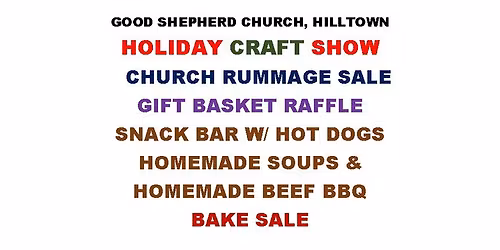 HOLIDAY CRAFT SHOW AND CHURCH RUMMAGE SALE