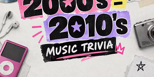 2000'S - 2010'S MUSIC TRIVIA