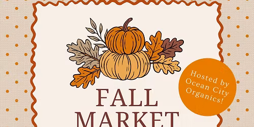 Ocean City Organics Fall Market