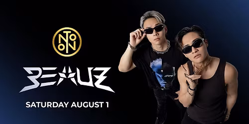 Beauz @ Noto Philly August 1