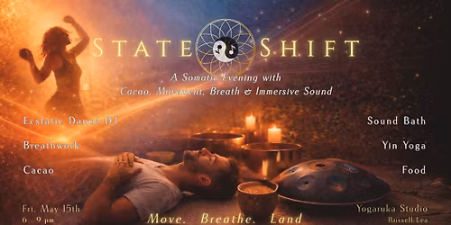 State Shift: A Somatic Evening with Cacao, Movement, Breath & Immersive Sound