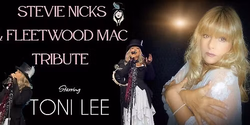 Stevie Nicks & Fleetwood Mac Tribute Night \u2728
