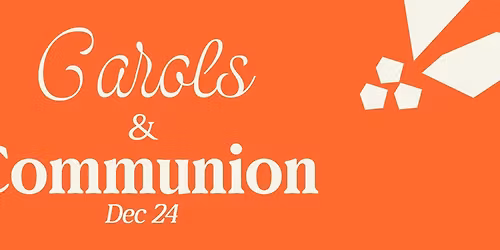 Carols & Communion