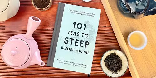 Book Signing -101 Teas to Steep before you die