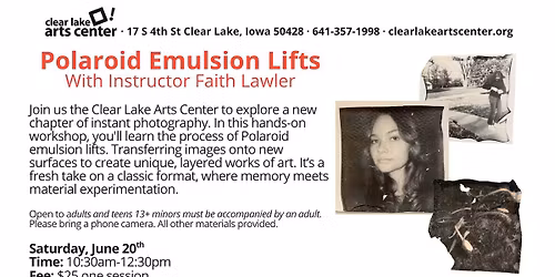 Polaroid Emulsion Lifts Class at the Clear Lake Arts Center