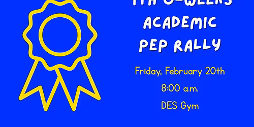 4th 6-Weeks Academic Pep Rally