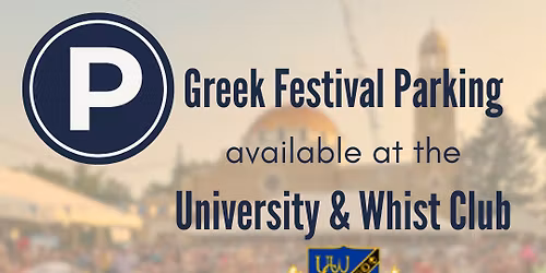 Parking during Greek Festival