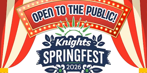 KNIGHTS SPRINGFEST 2026
