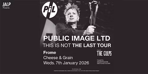 Public Image Ltd LIVE in Frome! 