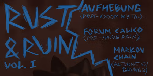 Rust & Ruin Vol. I