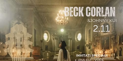 Concert Beck Corlan la Casa cu Iedera