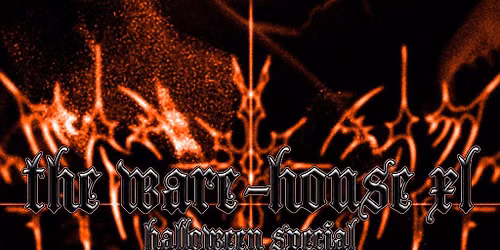 Reckless Raves: THE WARE-HOUSE XL [HALLOWEEN SPECIAL]