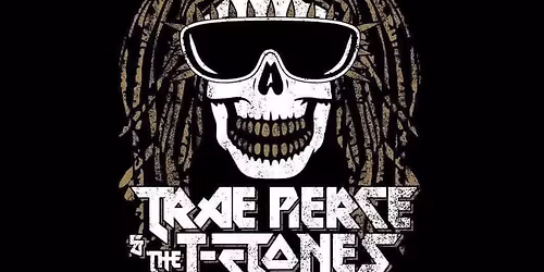 Saturday Night\u2019s Live with Trae Pierce & the T Stones