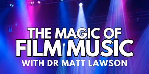 The Magic of Film Music - Doncaster