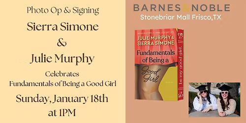 Meet Sierra Simone & Julie Murphy for Photo and Signing at B&N Frisco, TX