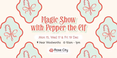 Magic Show with Pepper the Elf - Day 3