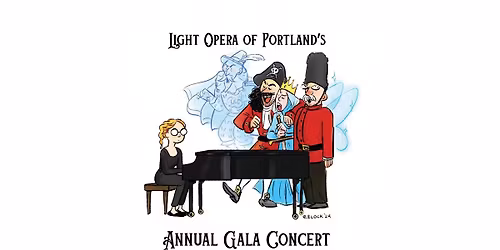 Light Opera of Portland's Annual Gala Concert