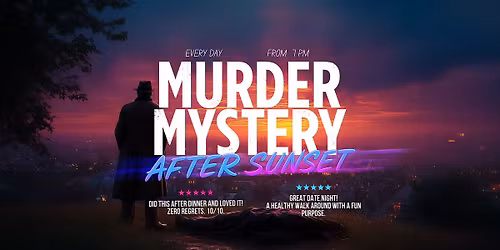 James Bay, Victoria After Dark: Solve the M**der Mystery!