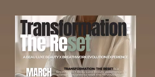 Transformation: The Reset