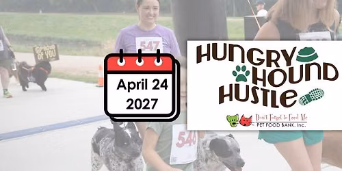 Hungry Hound Hustle 5k\/1mi \u2022 4\/24\/27