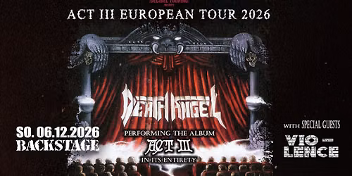 DEATH ANGEL | ACT III EUROPEAN TOUR 2026 | BACKSTAGE M\u00dcNCHEN 2026