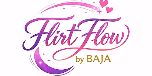 Flirt Flow by BAJA
