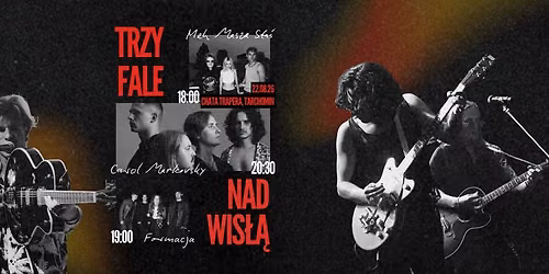 Trzy Fale | Rockowy Festiwal Nad Wis\u0142\u0105 | 22.08.2026