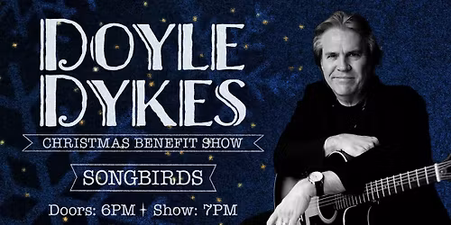 Doyle Dykes \u2013 Christmas Benefit Show