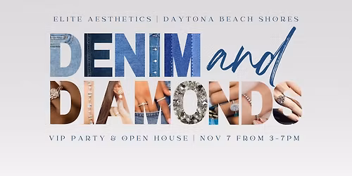 Denim & Diamonds VIP Party & Open House