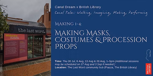 Canal Tales | Making 1-4: Making Masks, Costumes & Procession Props