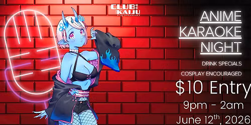 Kaiju Karaoke - Anime Karaoke Night (6.12)